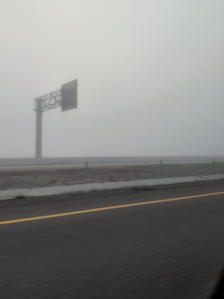 Fog obscuring the drive to the border. 